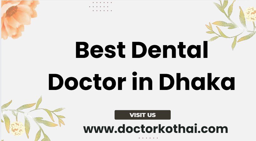 Best Dentist in Dhaka